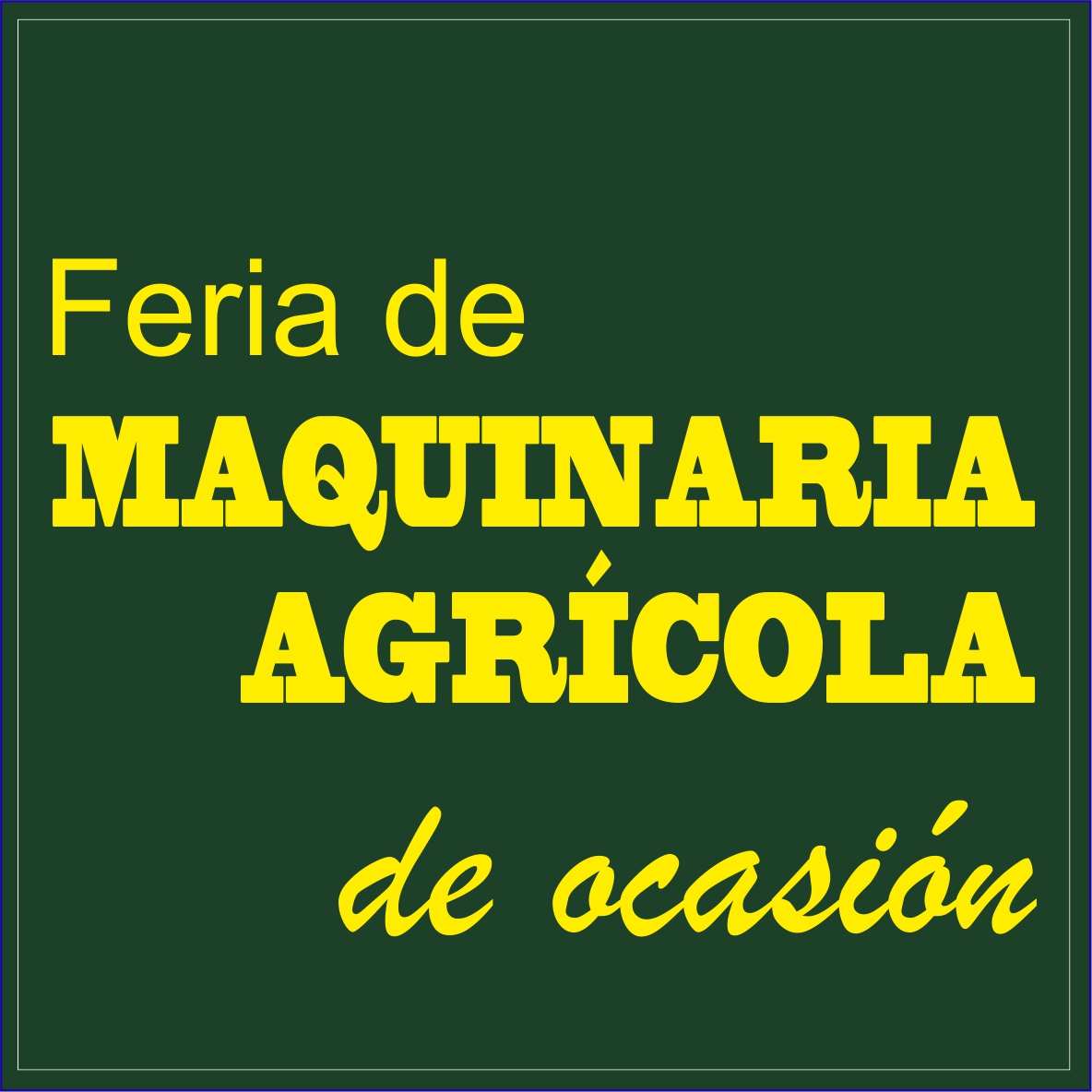 Feria Maquinaria Agricola